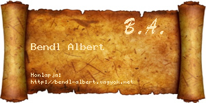 Bendl Albert névjegykártya